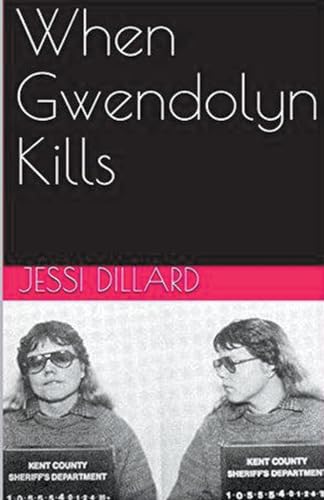 When Gwendolyn Kills von Trellis Publishing