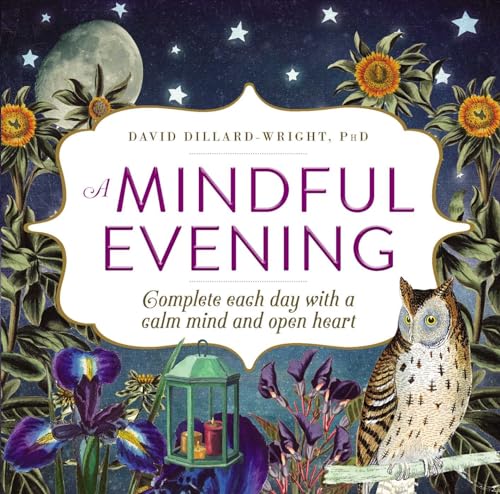 A Mindful Evening: Complete each day with a calm mind and open heart von Adams Media Corporation