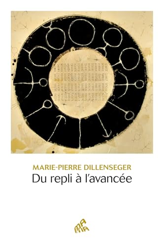 Du repli à l'avancée: Postures et transformations