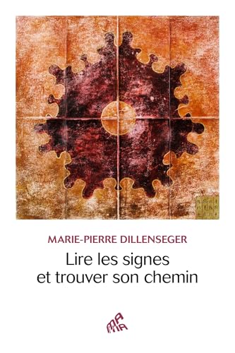Lire les signes et trouver son chemin