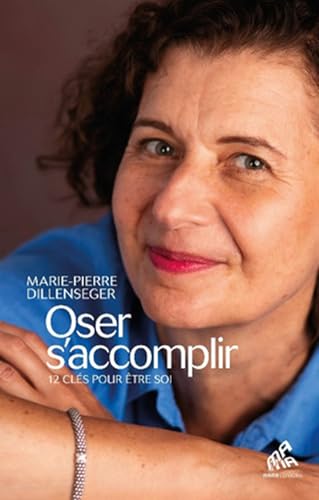 Oser s'accomplir: Un vrai et rare savoir von MAMA