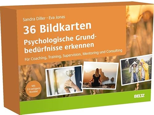 36 Bildkarten Psychologische Grundbedürfnisse erkennen: Für Coaching, Training, Supervision, Mentoring und Consulting. Mit 24-seitigem Booklet. (Coachingkarten) von Beltz