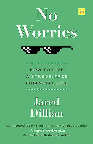 No Worries: How to live a stress-free financial life