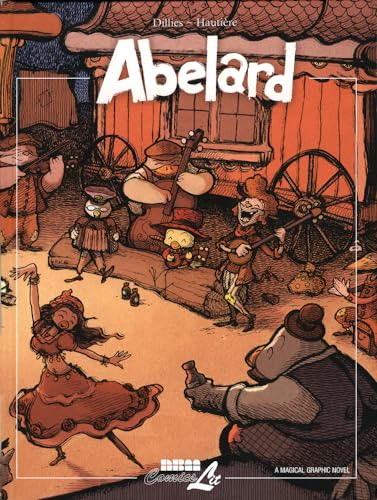 Abelard: A Magical Graphic Novel von Nantier Beall Minoustchine Publishing