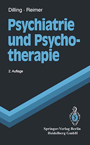 Psychiatrie und Psychotherapie (Springer-Lehrbuch) von Springer