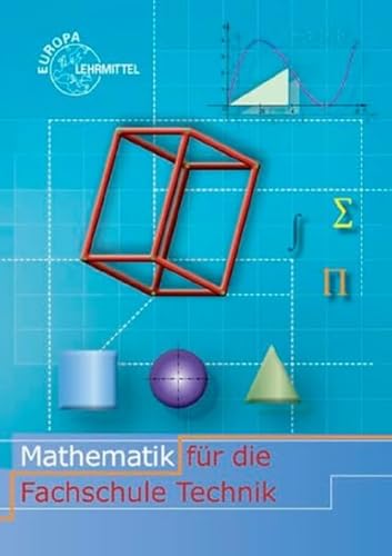 Mathematik für die Fachschule Technik