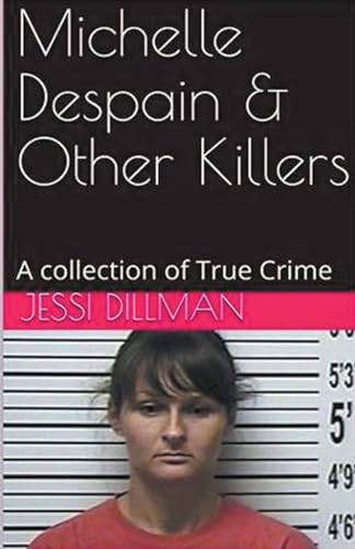 Michelle Despain & Other Killers von Trellis Publishing