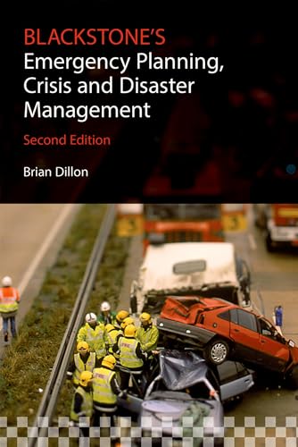 Blackstone's Emergency Planning, Crisis, and Disaster Management