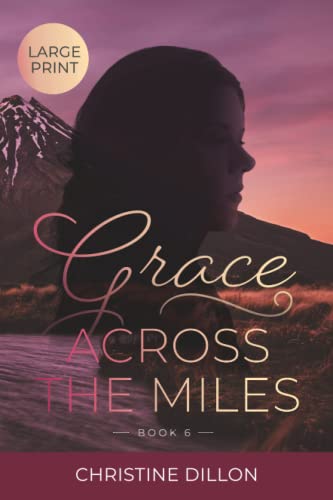Grace Across the Miles: Large Print edition (Grace - Large Print, Band 6) von Links in the Chain Press