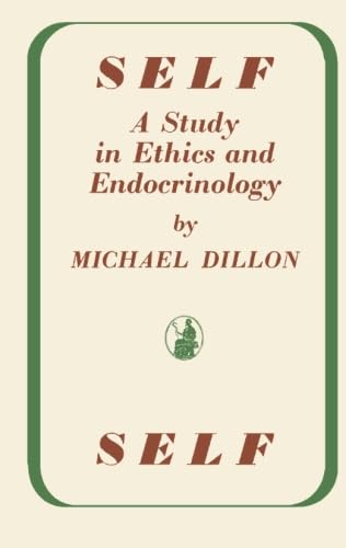 Self: A Study in Ethics and Endocrinology von Butterworth-Heinemann
