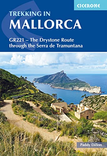 Trekking in Mallorca: GR221 - The Drystone Route through the Serra de Tramuntana (Cicerone guidebooks) von Cicerone Press