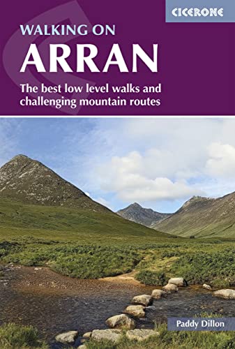 Walking on Arran: The best low level walks and challenging mountain routes, including the Arran Coastal Way (Cicerone guidebooks) von Cicerone Press Limited