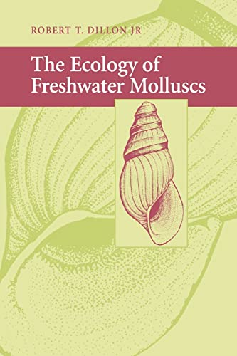 The Ecology of Freshwater Molluscs von Cambridge University Press