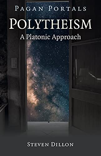 Polytheism: A Platonic Approach (Pagan Portals) von Moon Books