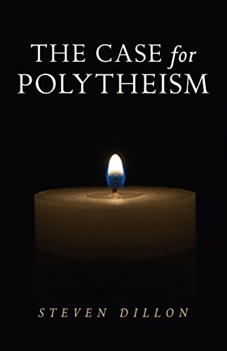The Case for Polytheism von Iff Books