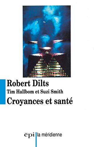 Croyances et santé Croyances et santé