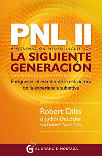 PNL II: La siguiente generación von Ediciones El Grano de Mostaza S.L.