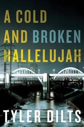 A Cold and Broken Hallelujah (Long Beach Homicide, Band 3)