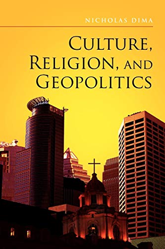 Culture, Religion, and Geopolitics von Xlibris