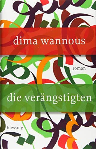 Die Verängstigten: Roman
