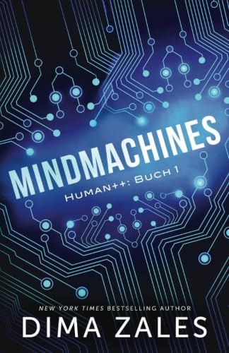 Mindmachines (Human++, Band 1) von Mozaika Publications