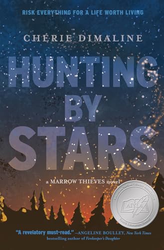 Hunting by Stars (Marrow Thieves, 1) von Amulet Books