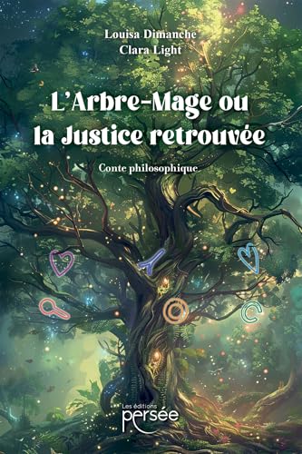 L'Arbre-Mage ou la Justice retrouvée L'Arbre-Mage ou la Justice retrouvée von PERSEE