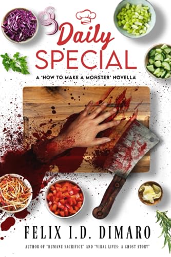 Daily Special: A 'How To Make A Monster' Novella