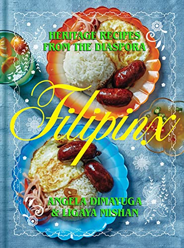 Filipinx: Heritage Recipes from the Diaspora von Abrams Books