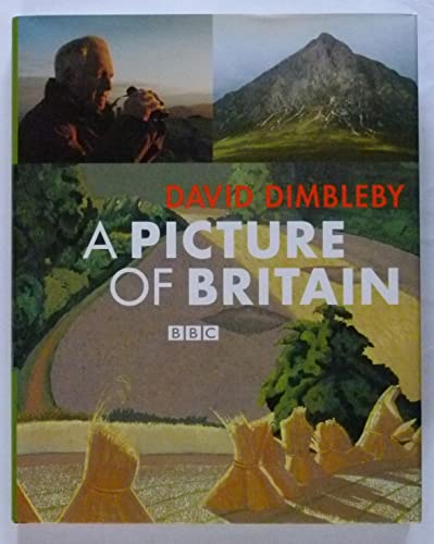 A Picture of Britain: With essays by David Blayney Brown, Richard Humphreys, Christine Riding