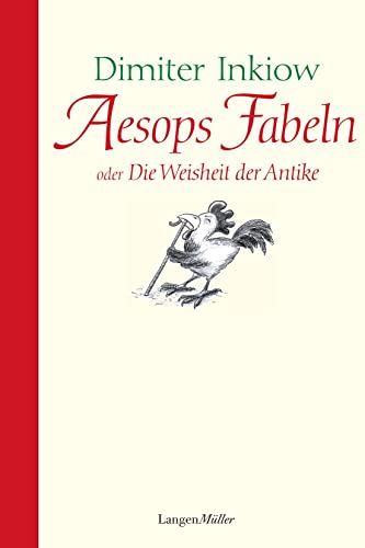 Aesops Fabeln: oder die Weisheit der Antike Aesops Fabeln: oder die Weisheit der Antike von LANGEN-MÜLLER