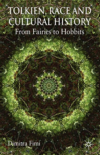 Tolkien, Race and Cultural History: From Fairies to Hobbits