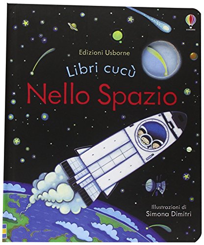 Nello spazio. Libri cucù