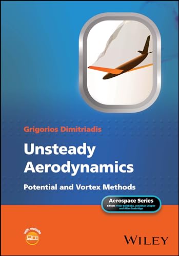 Unsteady Aerodynamics: Potential and Vortex Methods (Aerospace Series (PEP)) von Wiley