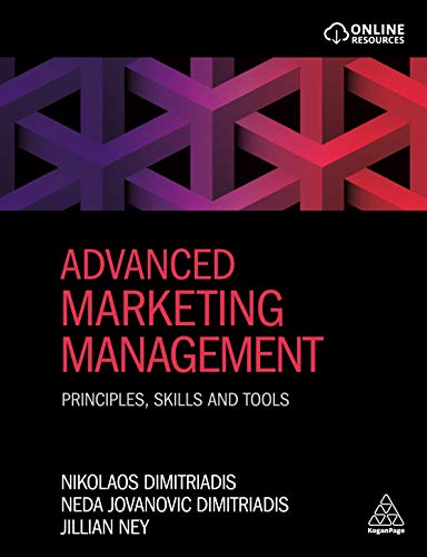 Advanced Marketing Management: Principles, Skills and Tools von Kogan Page