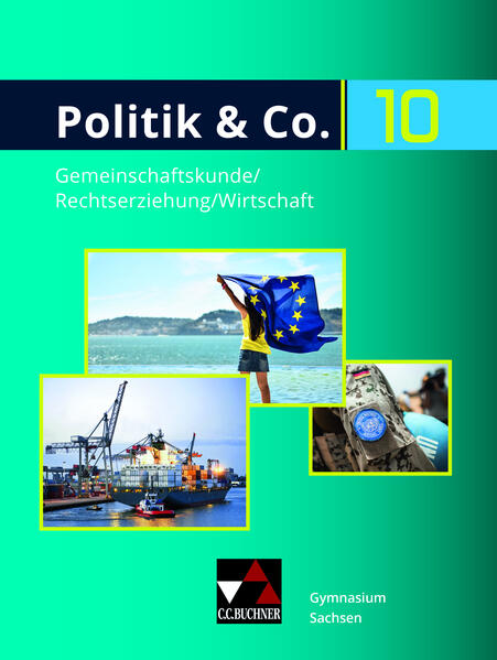 Politik & Co. Sachsen neu 10 Schülerband von Buchner C.C. Verlag