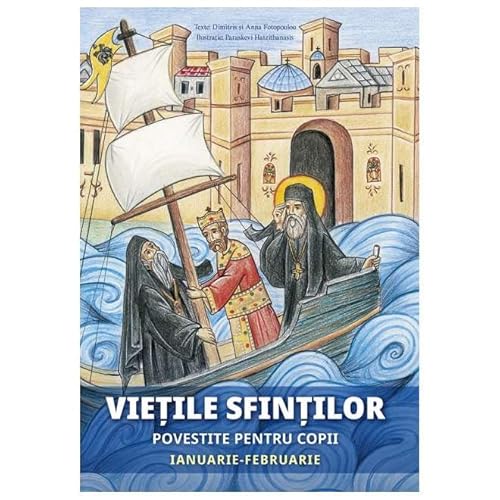 Vietile Sfintilor Povestite Pentru Copii. Ianuarie-Februarie von Sophia