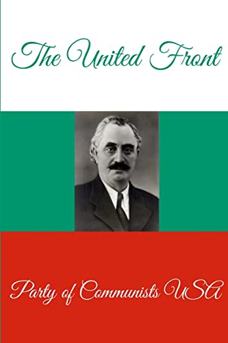 The United Front - The Struggle Against Fascism and War von Lulu