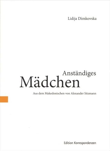 Anständiges Mädchen: Zweisprachige Ausgabe (tradukita poezio)