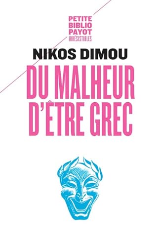 Du malheur d'être Grec von EDITIONS PAYOT & RIVAGES