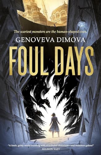 Foul Days: Book One of The Witch's Compendium of Monsters von Wildfire