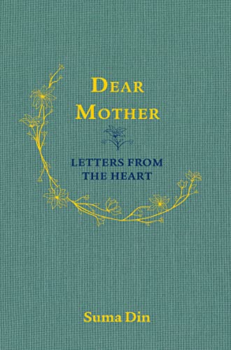 Dear Mother: Letters from the Heart von Kube Publishing Ltd