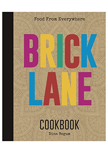Brick Lane Cookbook von Kitchen Press