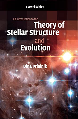 An Introduction to the Theory of Stellar Structure and Evolution von Cambridge University Press