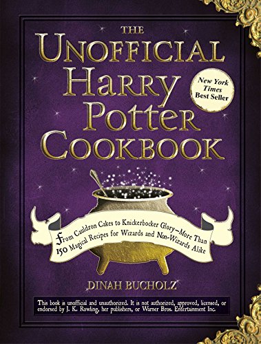 The Unofficial Harry Potter Cookbook: From Cauldron Cakes to Knickerbocker Glory--More Than 150 Magical Recipes for Wizards and Non-Wizards Alike (Unofficial Cookbook Gift Series) von Adams Media Corporation
