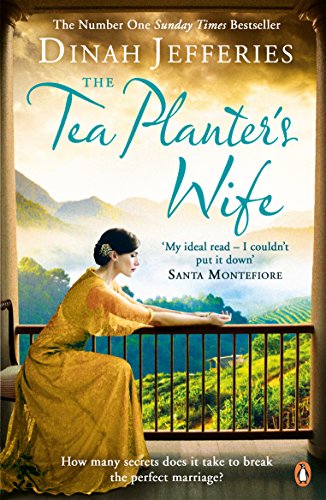 The Tea Planter's Wife: The mesmerising escapist historical romance that became a No.1 Sunday Times bestseller von Penguin