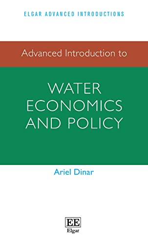 Advanced Introduction to Water Economics and Policy (Elgar Advanced Introductions) von Edward Elgar Publishing Ltd