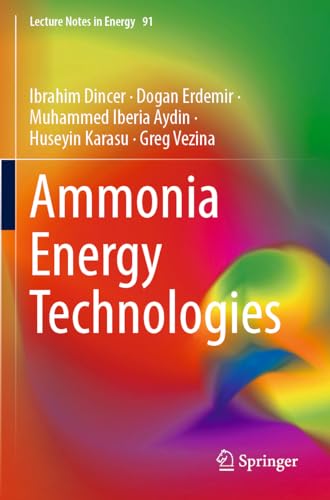 Ammonia Energy Technologies (Lecture Notes in Energy, 91, Band 91) von Springer