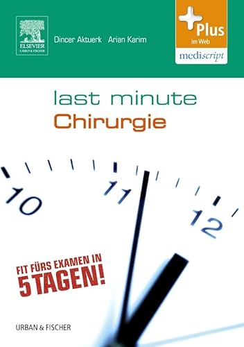 Last Minute Chirurgie: mit Zugang zum Elsevier-Portal