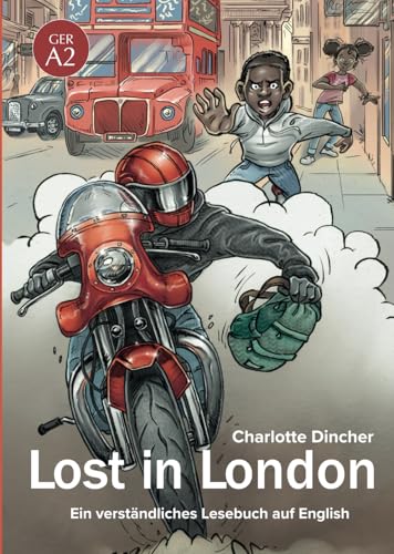 Lost in London: Ein verständliches Lesebuch auf English von Arcos Publishers